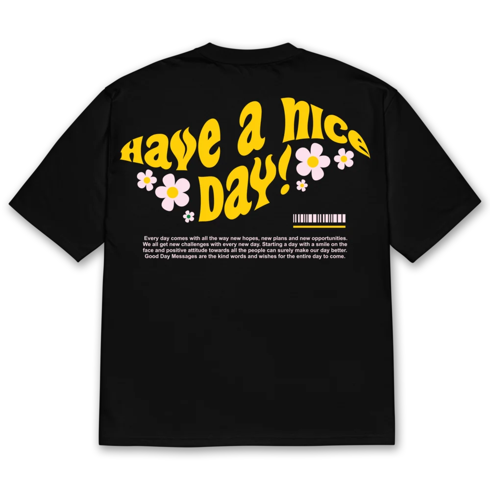Have a Nice Day Oversized T-Shirt - Görsel 3